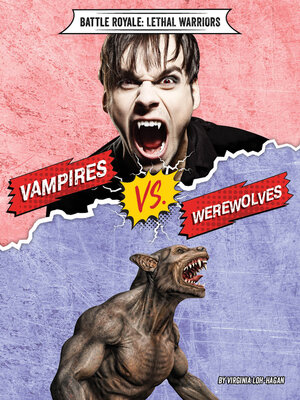 cover image of Vampires vs. Werewolves